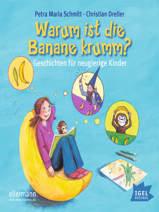 Title details for Warum ist die Banane krumm? by Petra Maria Schmitt - Wait list